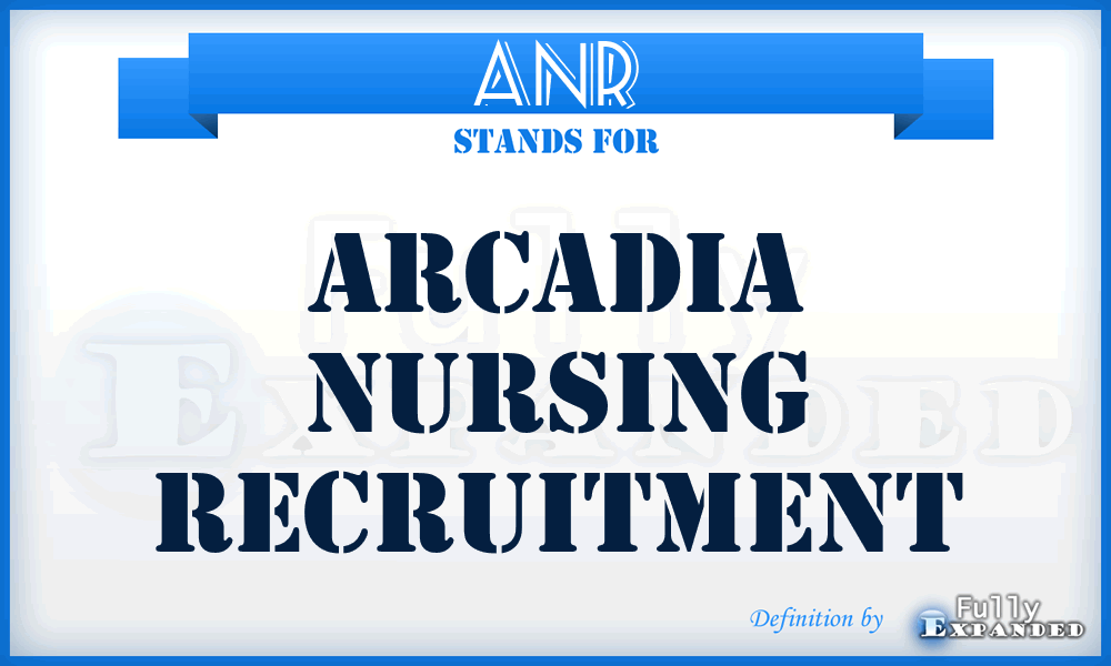 ANR - Arcadia Nursing Recruitment