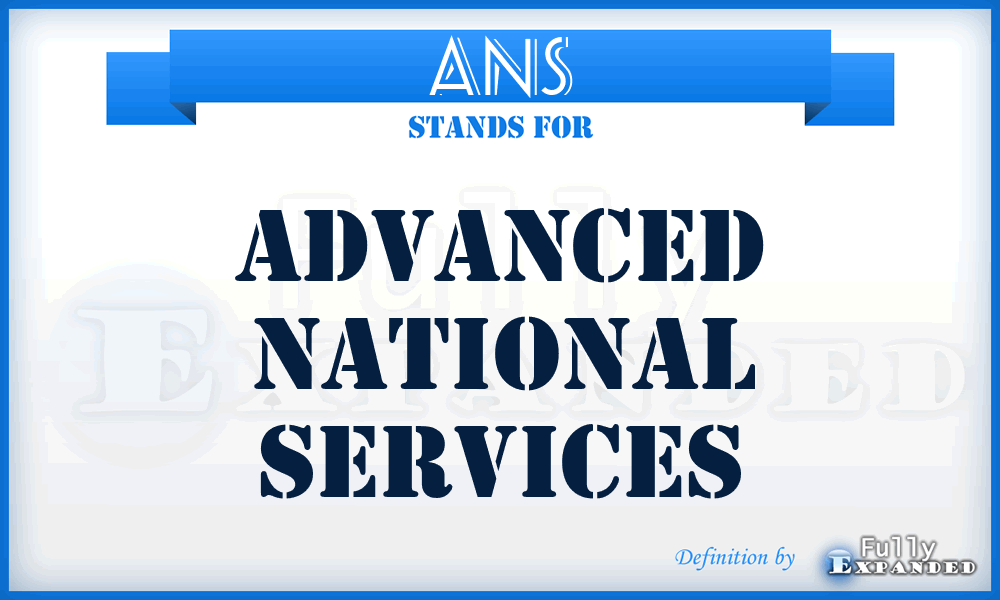 ANS - Advanced National Services
