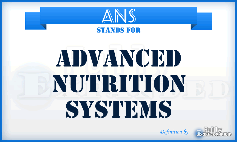 ANS - Advanced Nutrition Systems