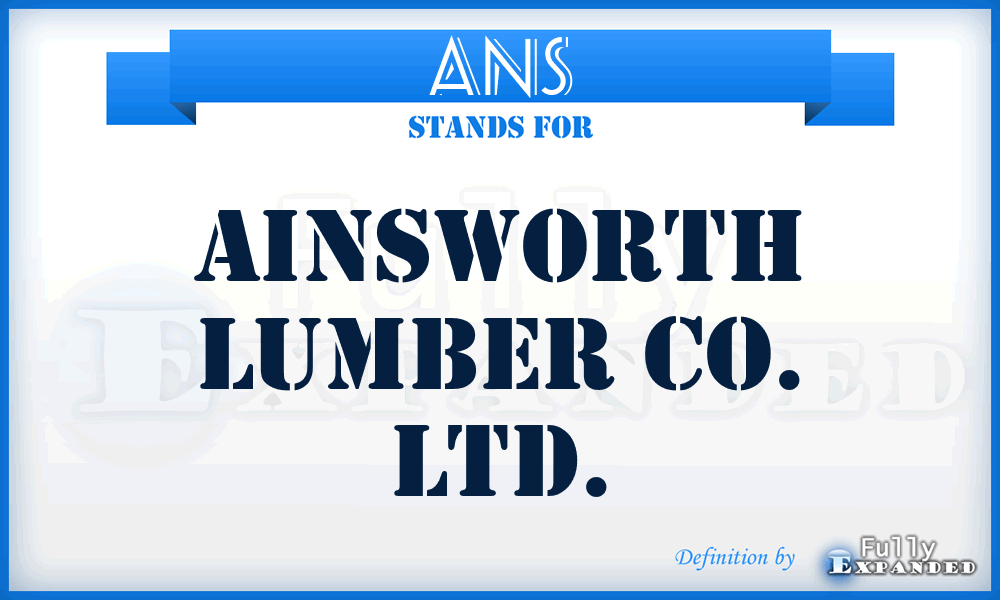 ANS - Ainsworth Lumber Co. Ltd.
