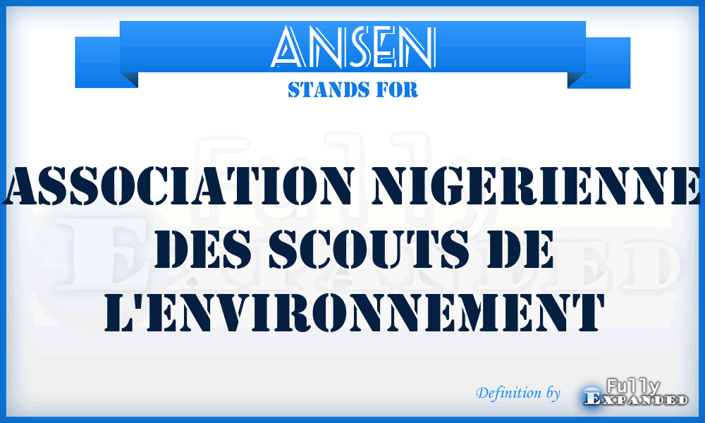 ANSEN - Association Nigerienne Des Scouts De L'Environnement