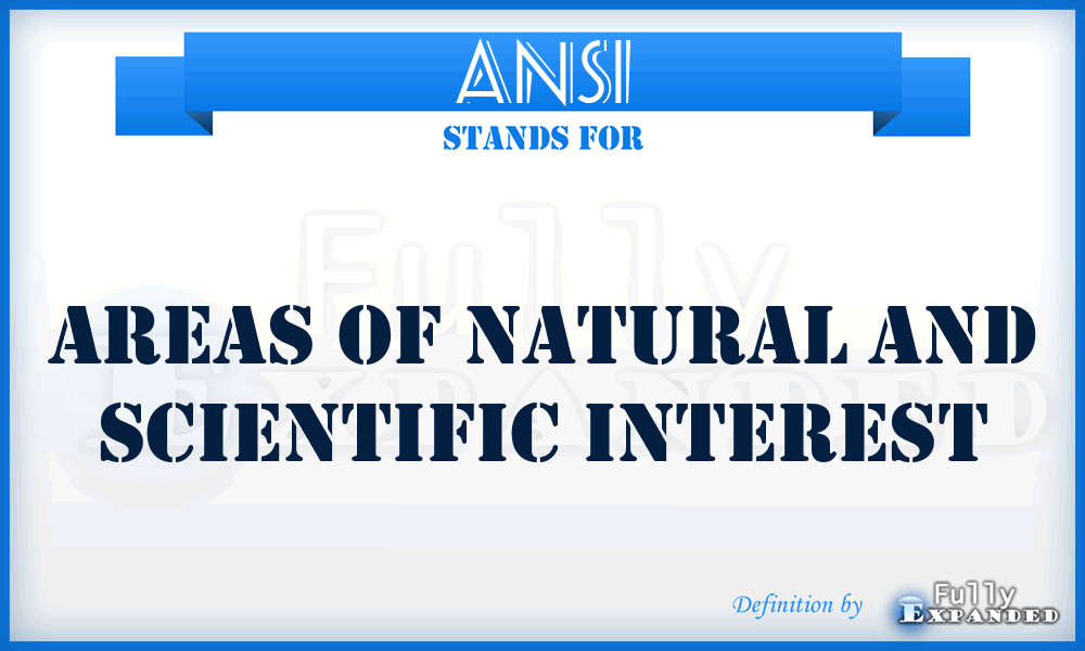 ANSI - Areas of Natural and Scientific Interest