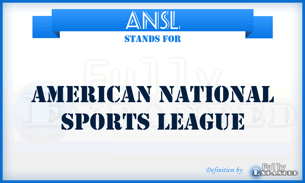 ANSL - American National Sports League