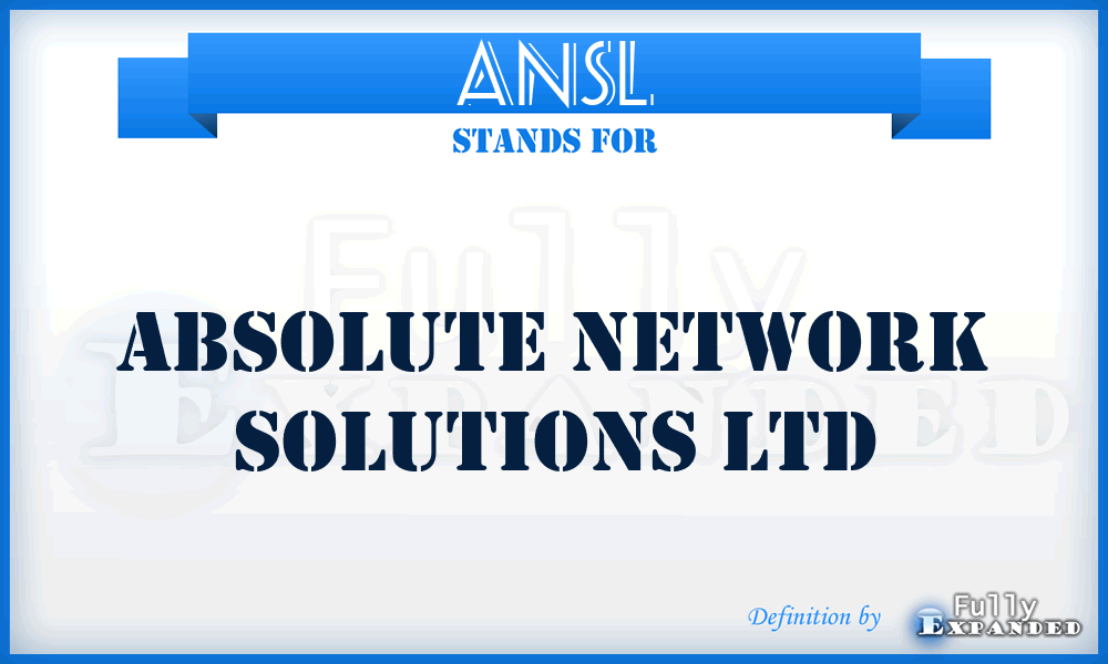 ANSL - Absolute Network Solutions Ltd