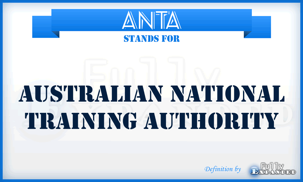 ANTA - Australian National Training Authority
