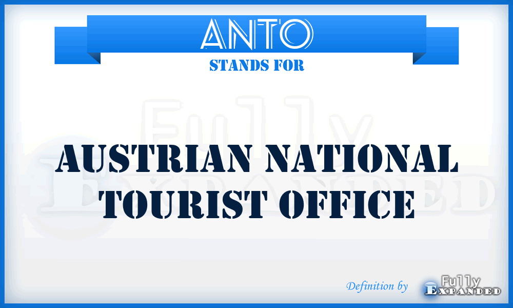 ANTO - Austrian National Tourist Office