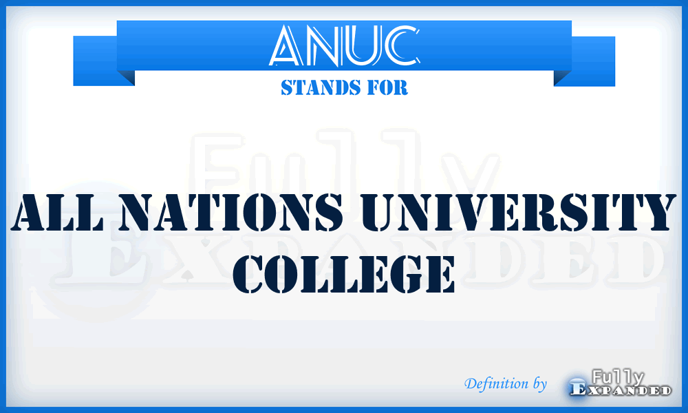 ANUC - All Nations University College