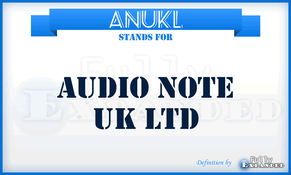 ANUKL - Audio Note UK Ltd