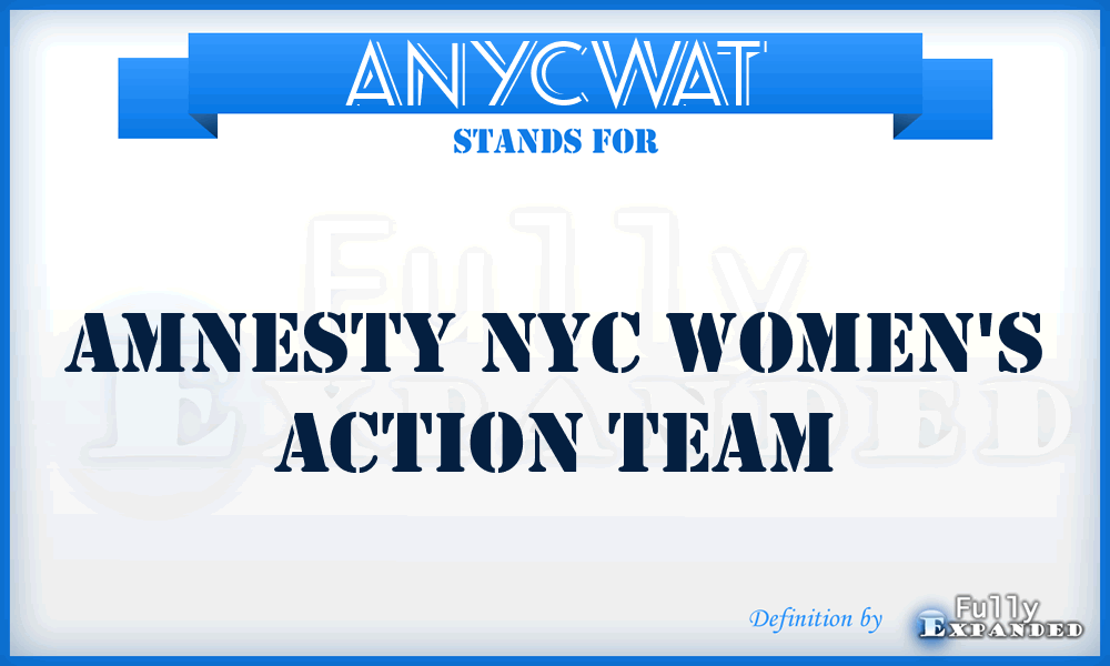 ANYCWAT - Amnesty NYC Women's Action Team