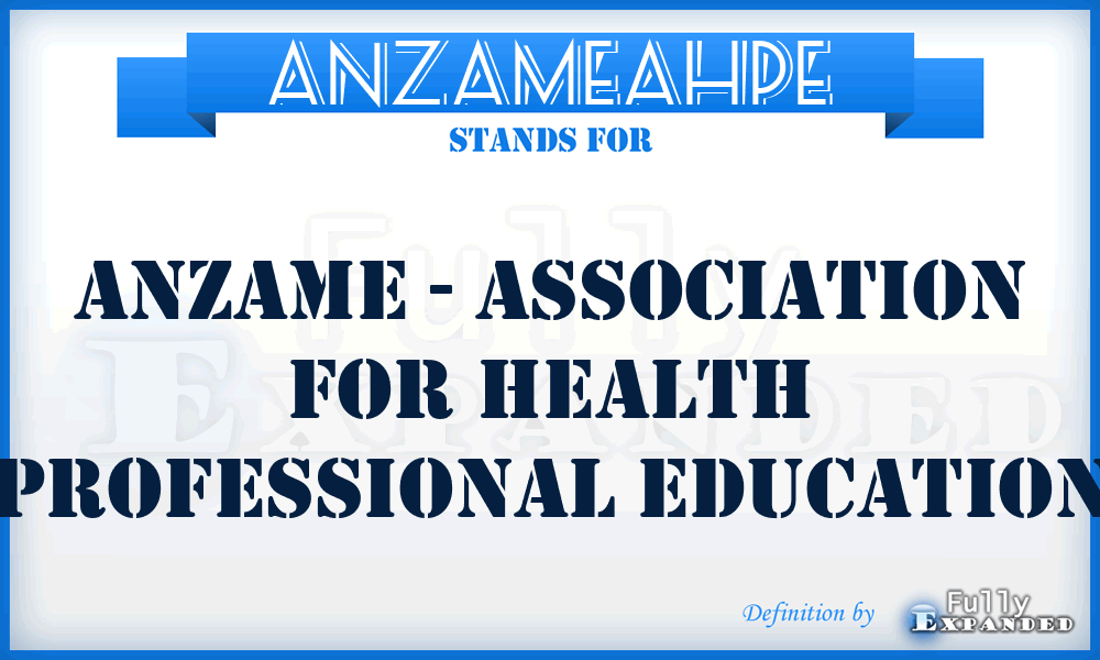 ANZAMEAHPE - ANZAME - Association for Health Professional Education