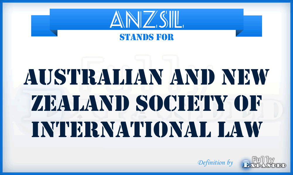 ANZSIL - Australian and New Zealand Society of International Law