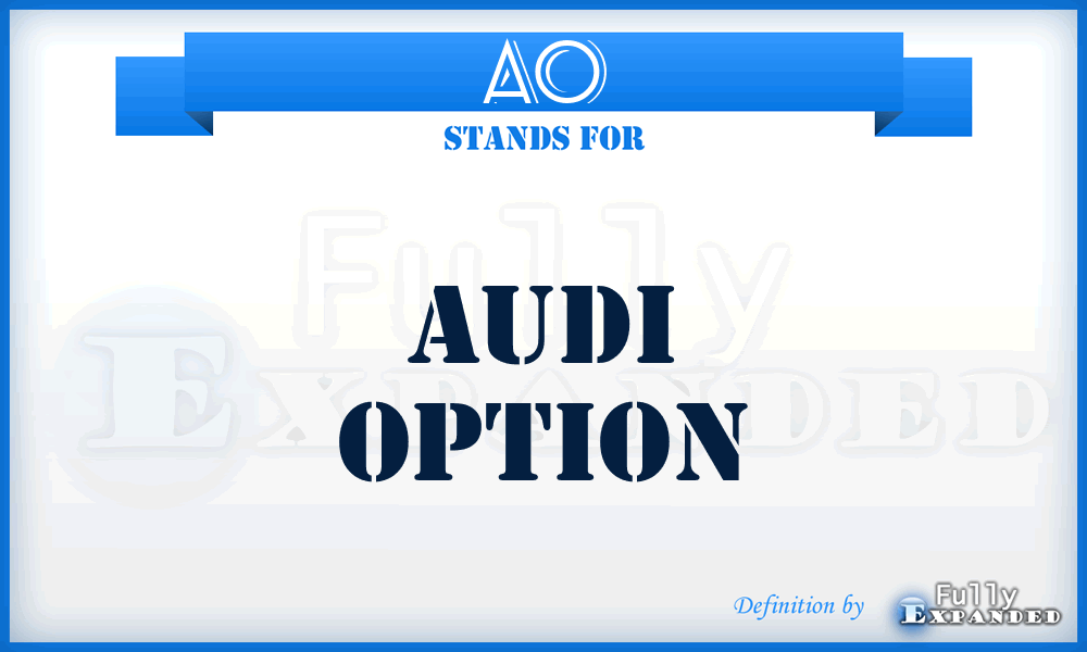 AO - Audi Option