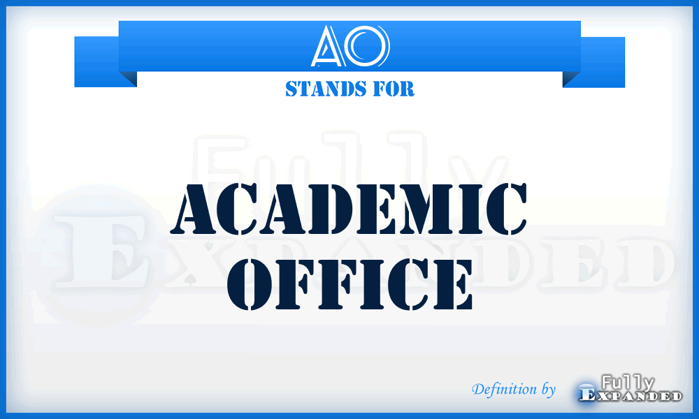 AO - Academic Office