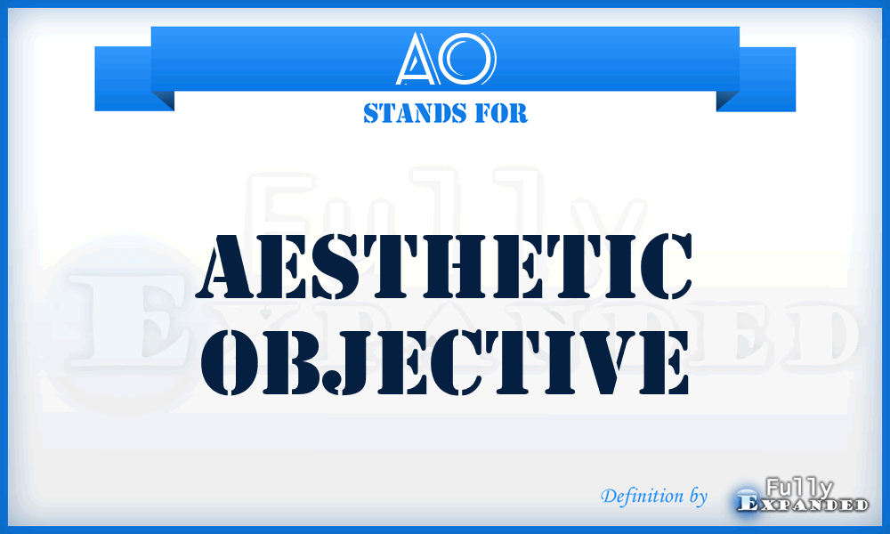 AO - Aesthetic Objective