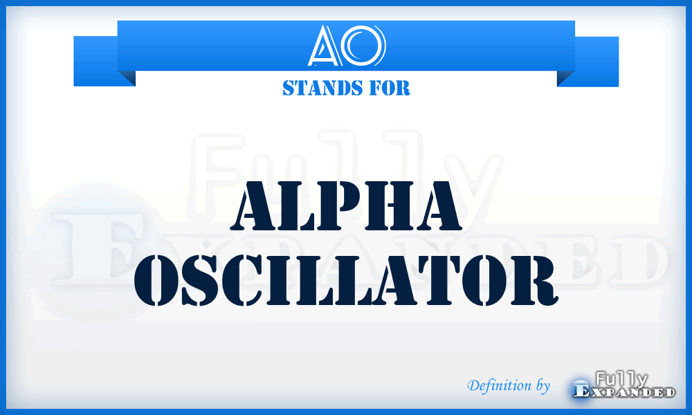 AO - Alpha Oscillator