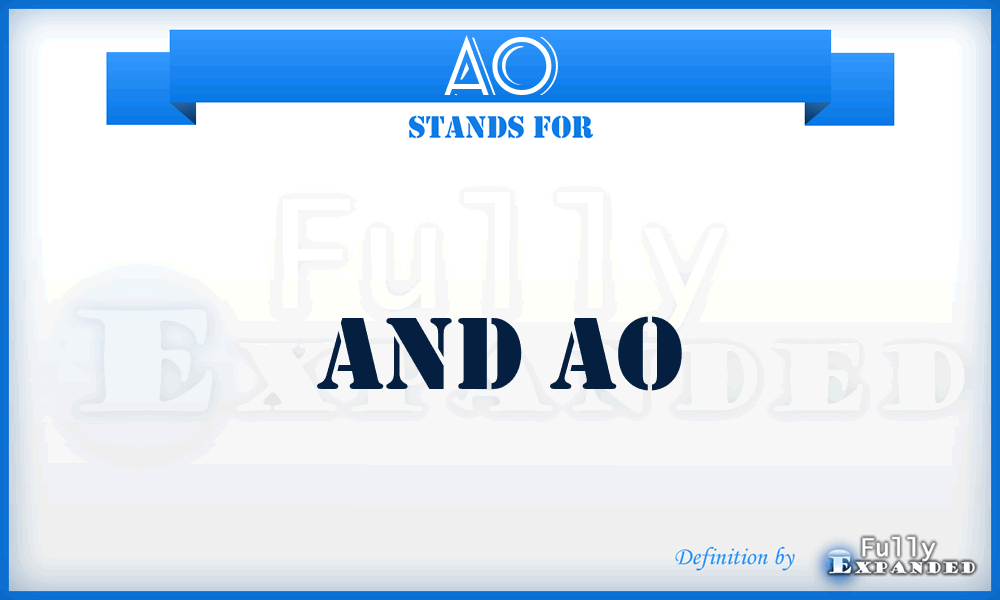 AO - and AO