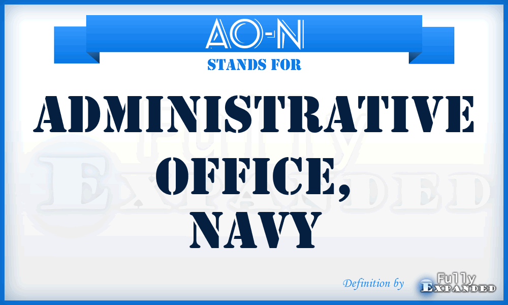 AO-N - Administrative Office, Navy