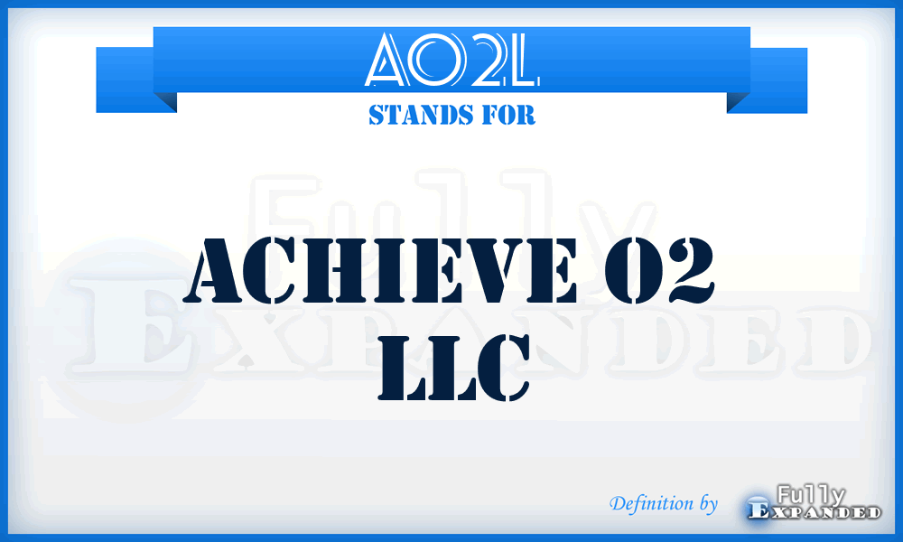 AO2L - Achieve O2 LLC