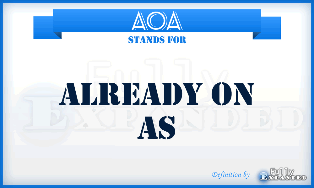 AOA - Already On As