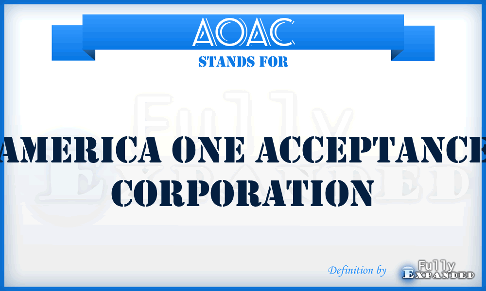 AOAC - America One Acceptance Corporation