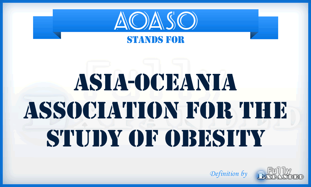 AOASO - Asia-Oceania Association for the Study of Obesity