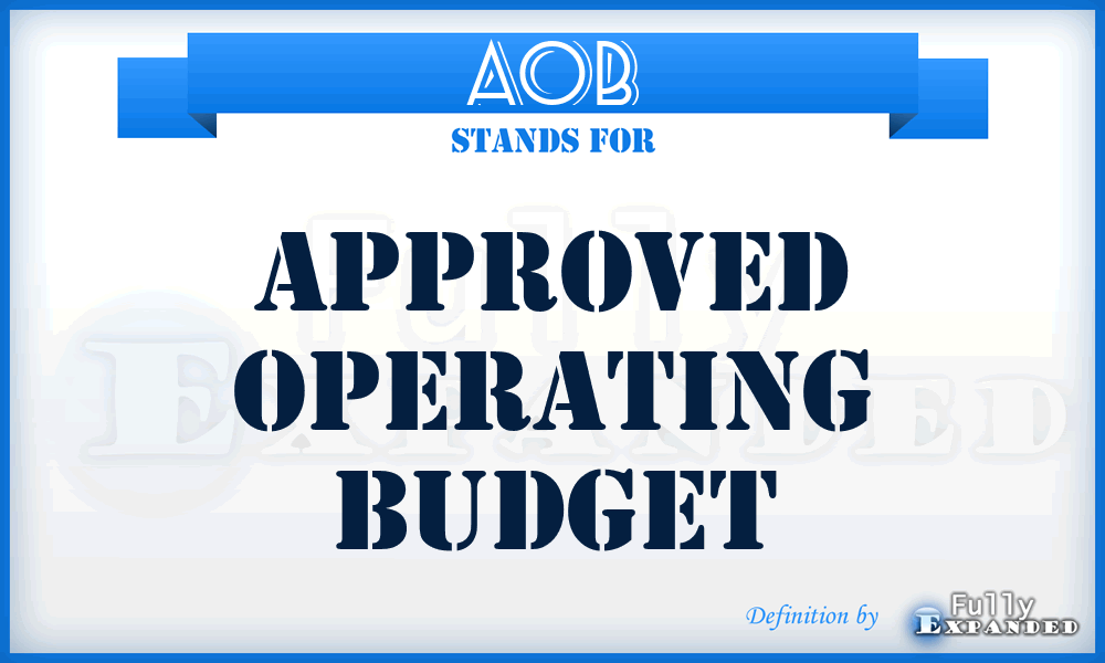 AOB - Approved Operating Budget