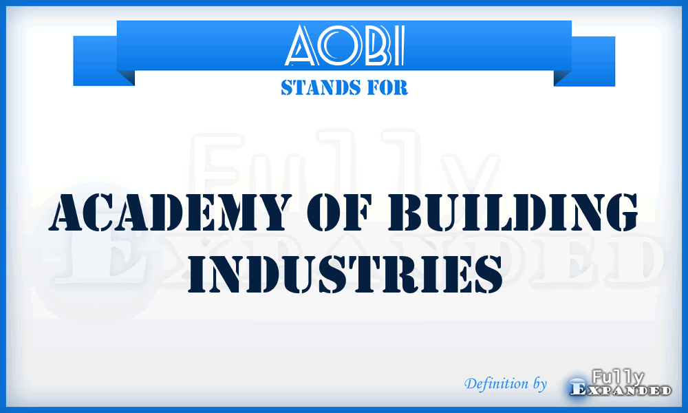 AOBI - Academy of Building Industries