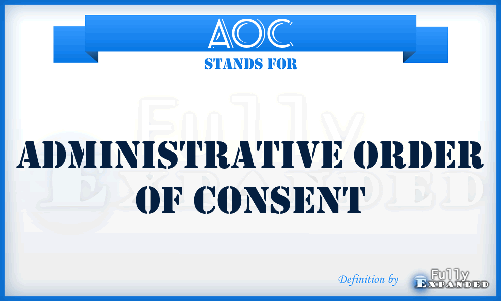 AOC - Administrative Order of Consent