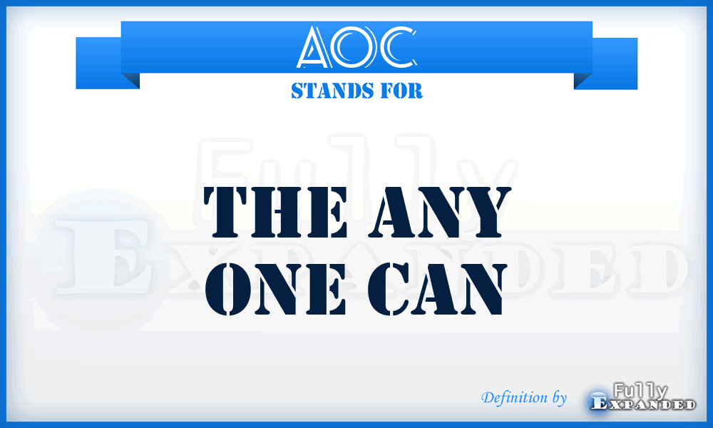 AOC - The Any One Can