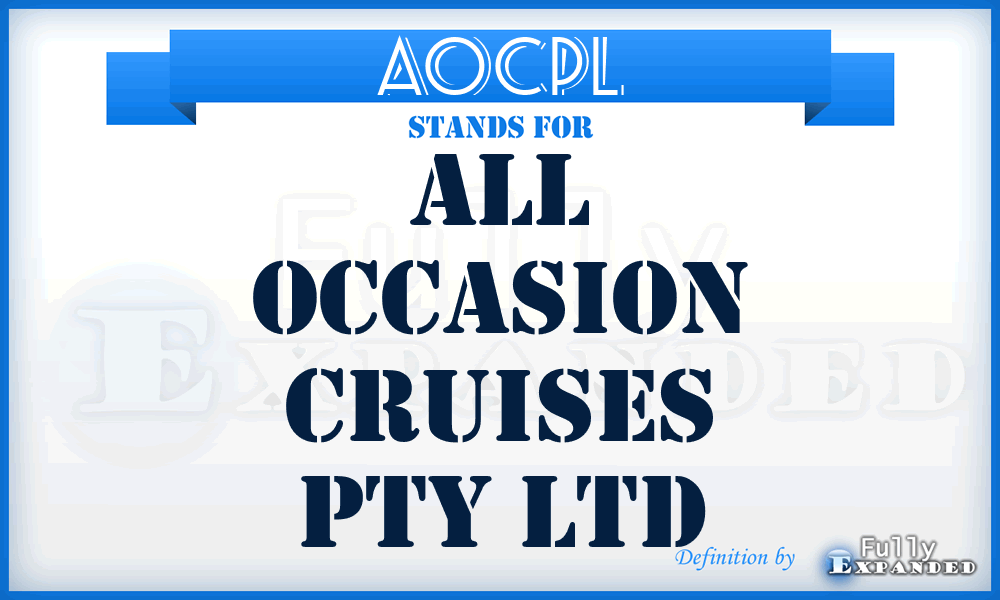 AOCPL - All Occasion Cruises Pty Ltd