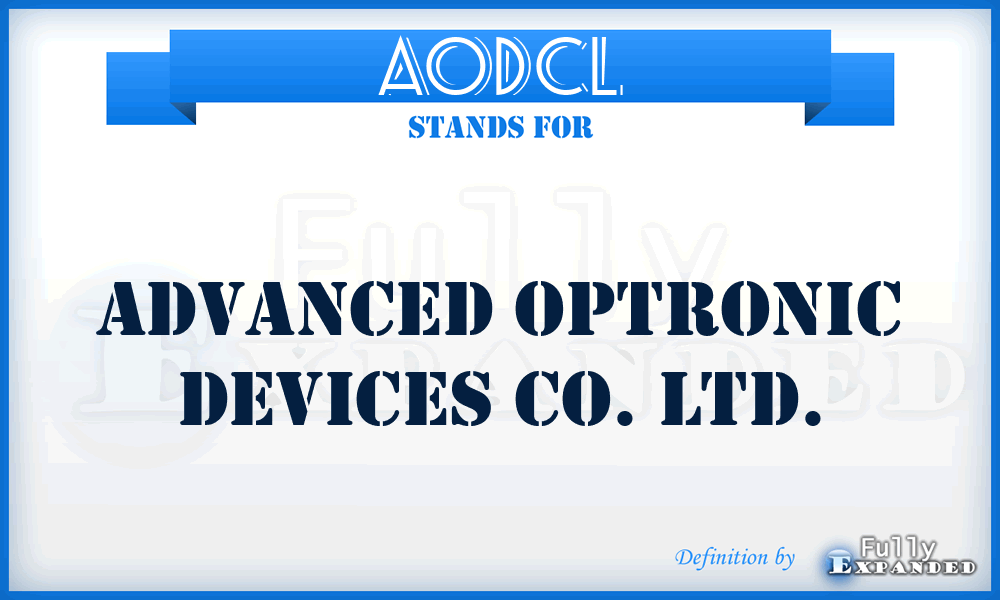 AODCL - Advanced Optronic Devices Co. Ltd.