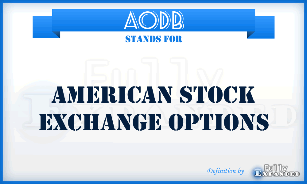 AODB - American Stock Exchange Options
