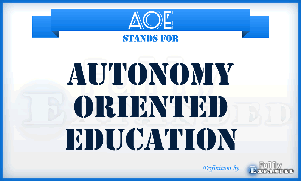 AOE - Autonomy Oriented Education