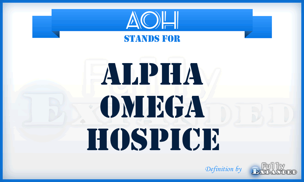 AOH - Alpha Omega Hospice