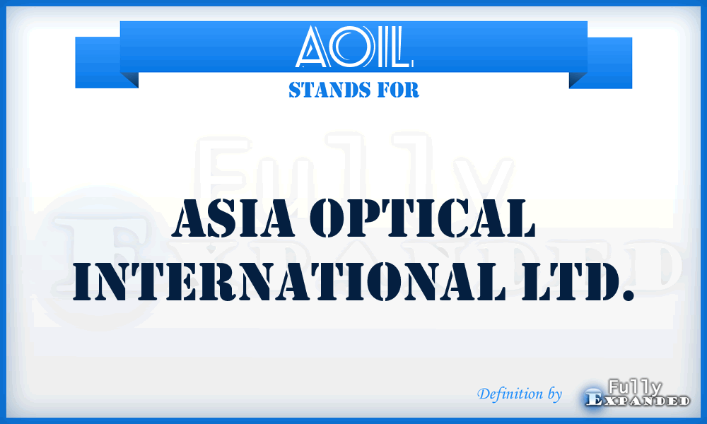 AOIL - Asia Optical International Ltd.