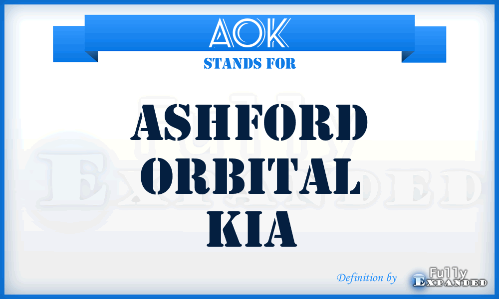 AOK - Ashford Orbital Kia
