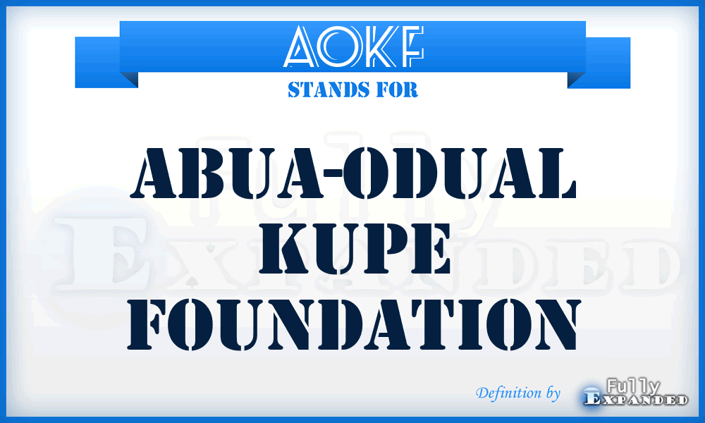 AOKF - Abua-Odual Kupe Foundation