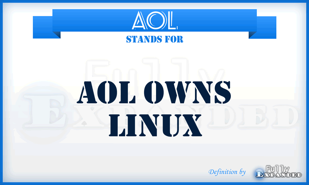 AOL - Aol Owns Linux