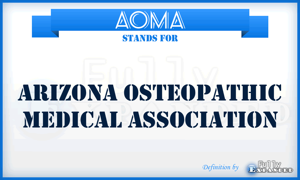 AOMA - Arizona Osteopathic Medical Association