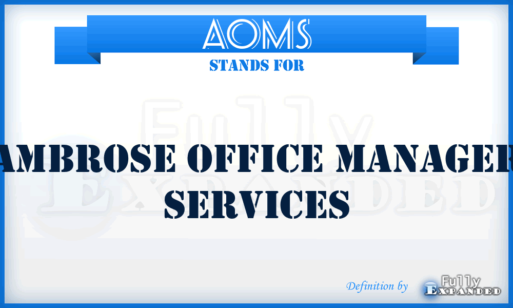 AOMS - Ambrose Office Manager Services