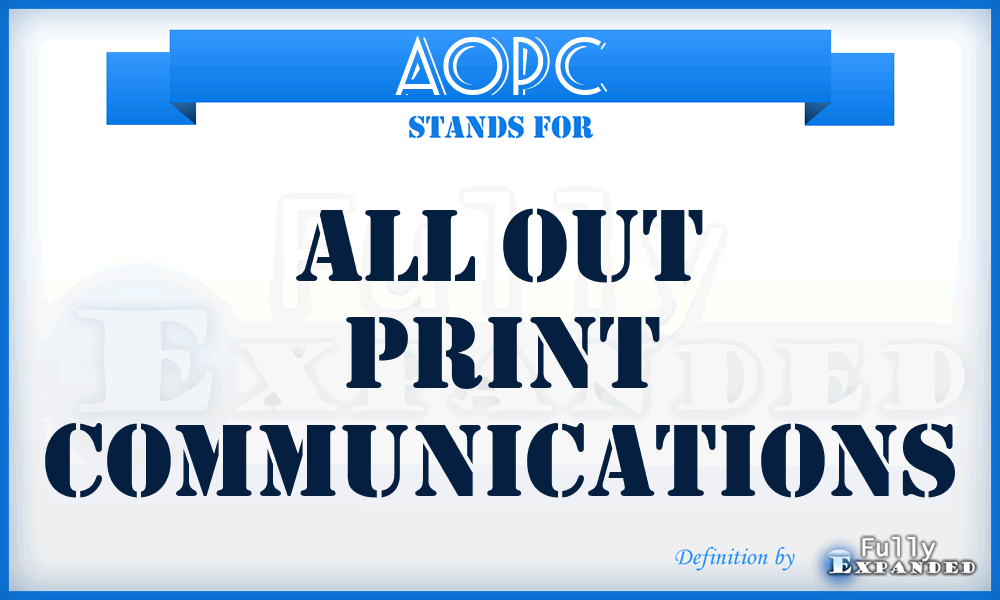 AOPC - All Out Print Communications