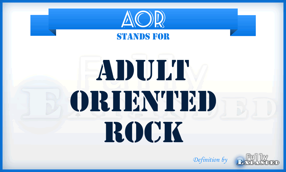 AOR - Adult Oriented Rock