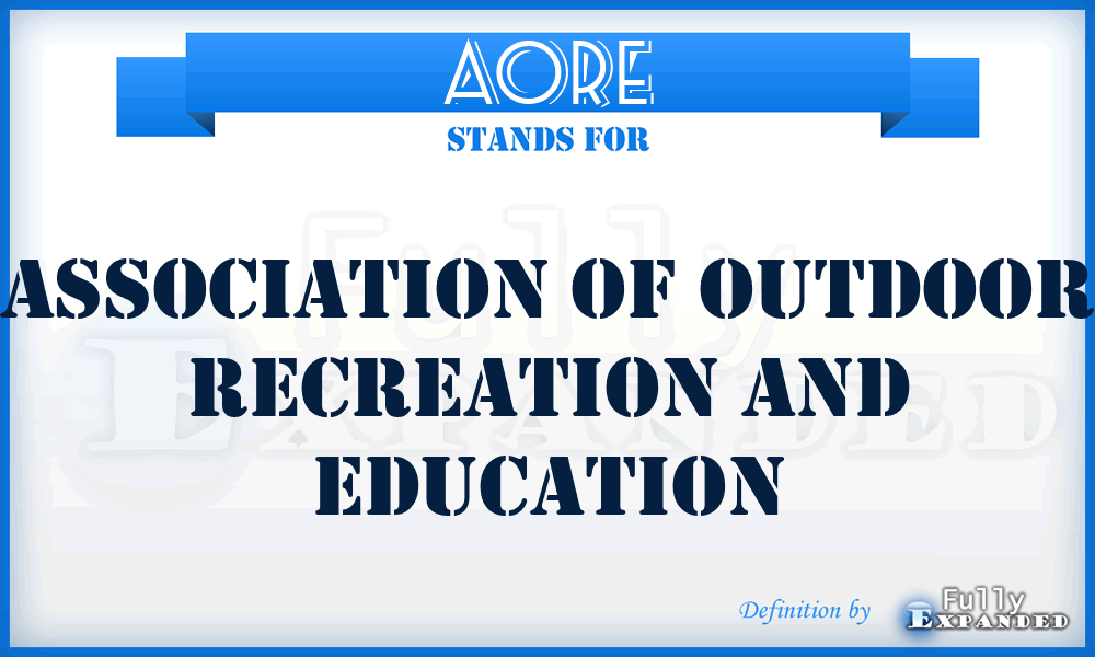 AORE - Association of Outdoor Recreation and Education