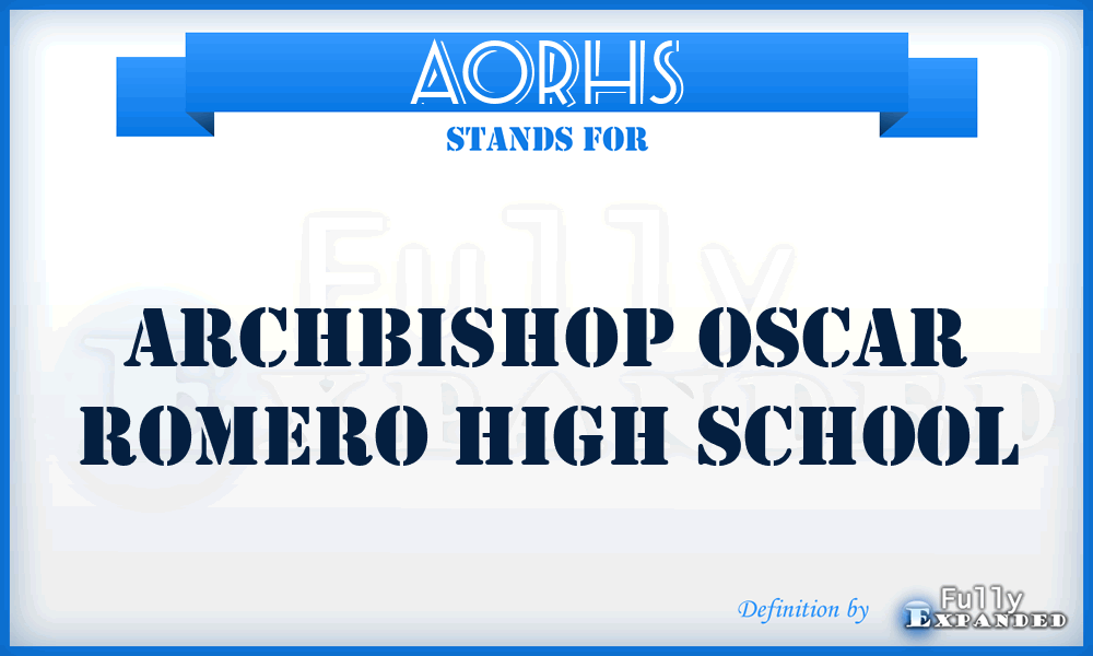 AORHS - Archbishop Oscar Romero High School