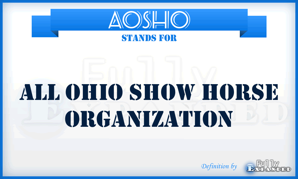 AOSHO - All Ohio Show Horse Organization
