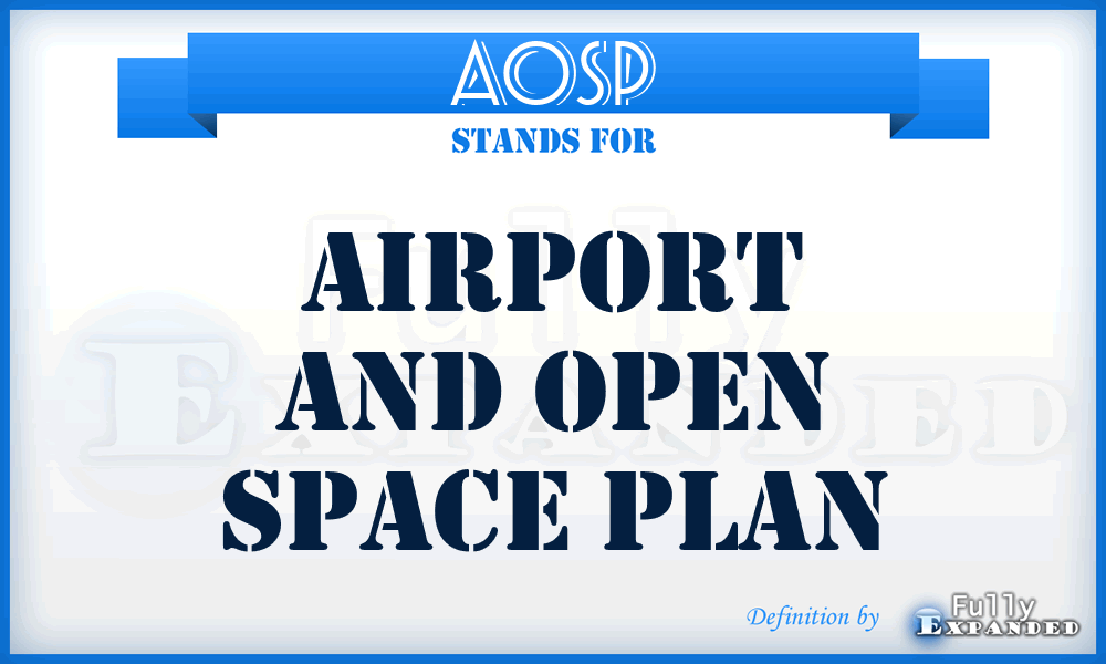 AOSP - Airport and Open Space Plan