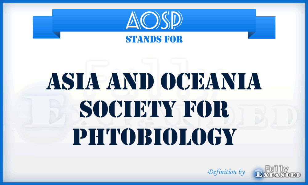 AOSP - Asia And Oceania Society For Phtobiology