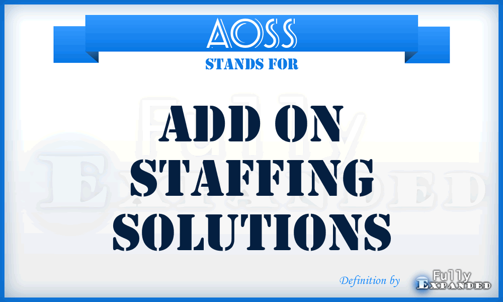 AOSS - Add On Staffing Solutions