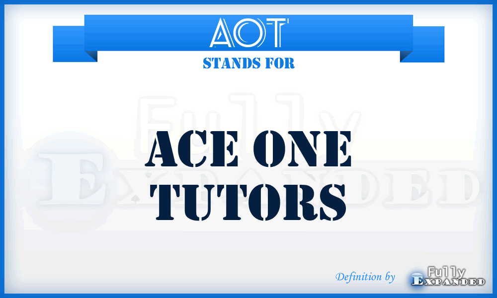 AOT - Ace One Tutors