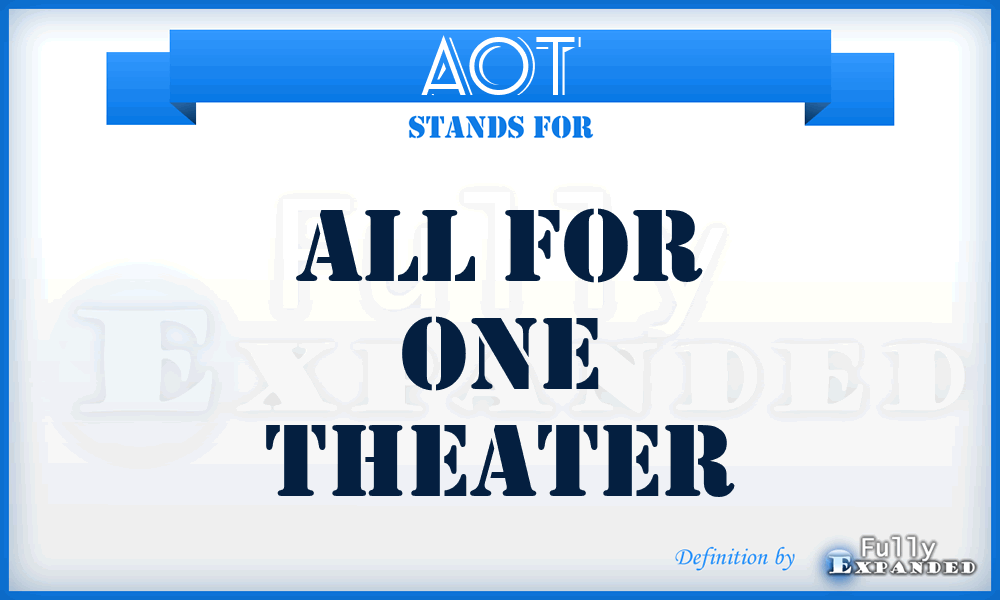 AOT - All for One Theater